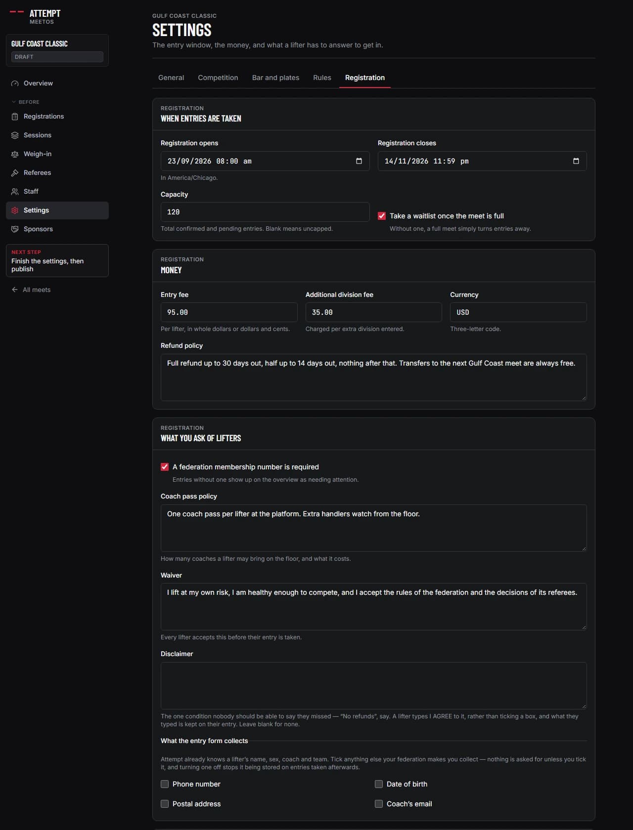 The Registration settings tab showing the entry window, capacity, waitlist, fees, refund policy, membership requirement, coach pass policy, waiver, disclaimer and the fields the entry form collects